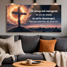 Load image into Gallery viewer, Joshua 1:9 - The Lord Will Be With You Faith Sign