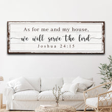 Load image into Gallery viewer, Joshua 24:15 - We Will Serve The Lord Sign