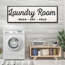 Load image into Gallery viewer, Laundry Room Wash Dry Fold Sign