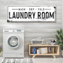Load image into Gallery viewer, Laundry Room Wash Dry Fold Sign