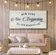 Load image into Gallery viewer, New Home, New Beginning Sign III
