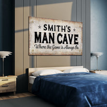 Load image into Gallery viewer, Where the Game is Always On Man Cave Sign