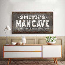 Load image into Gallery viewer, Where the Game is Always On Man Cave Sign