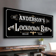 Load image into Gallery viewer, Lockdown Bar Sign
