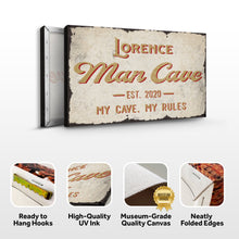 Load image into Gallery viewer, My Cave My Rules Man Cave Sign