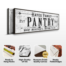 Load image into Gallery viewer, Many Ingredients, Nothing To Eat Pantry Sign