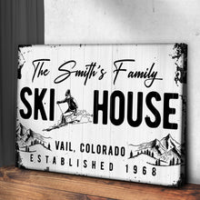 Load image into Gallery viewer, Ski House Sign