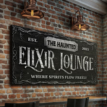 Load image into Gallery viewer, The Haunted Elixir Lounge Halloween Sign