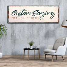 Load image into Gallery viewer, Custom Saying Sign