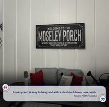 Load image into Gallery viewer, Welcome To The Porch Sign VI