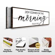 Load image into Gallery viewer, Joy Comes In The Morning Faith Sign III