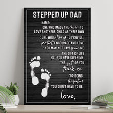 Load image into Gallery viewer, Stepped Up Dad Happy Father's Day Sign