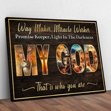 Load image into Gallery viewer, My God Way Maker Miracle Worker Sign