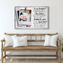 Load image into Gallery viewer, To My Daughter Marriage Message Sign