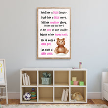 Load image into Gallery viewer, Hold Her A Little Longer, She Is Only A Little Girl For Such A Little While Sign
