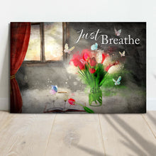 Load image into Gallery viewer, Just Breathe Sign VI