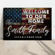 Load image into Gallery viewer, Welcome To Our Home Sign III