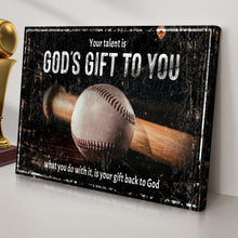 Load image into Gallery viewer, Your Baseball Talent Is God's Gift Sign II