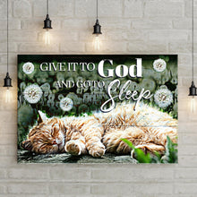 Load image into Gallery viewer, Give It To God And Go To Sleep Sign IV