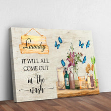 Load image into Gallery viewer, It Will All Come Out In The Wash Laundry Sign