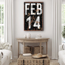 Load image into Gallery viewer, Feb 14 Sign