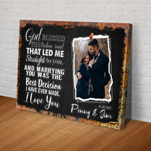 Load image into Gallery viewer, God Bless The Broken Road That Led Me To You Sign