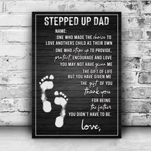 Load image into Gallery viewer, Stepped Up Dad Happy Father's Day Sign
