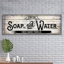 Load image into Gallery viewer, Fresh Soap And Water Family Bathroom Sign
