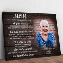 Load image into Gallery viewer, Mom, You're Too Beautiful To Forget Happy Mother's Day Sign