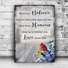 Load image into Gallery viewer, Signs From Heaven That Love Never Dies Sign II