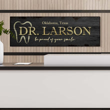 Load image into Gallery viewer, Dentist Name Sign
