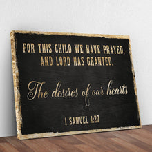 Load image into Gallery viewer, 1 Samuel 1:27 - For This Child We Have Prayed Sign IV