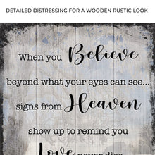 Load image into Gallery viewer, Signs From Heaven That Love Never Dies Sign II