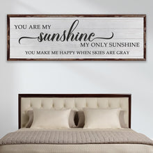 Load image into Gallery viewer, You Are My Sunshine Sign IV