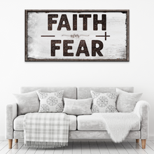Load image into Gallery viewer, Faith Over Fear Motivational Sign
