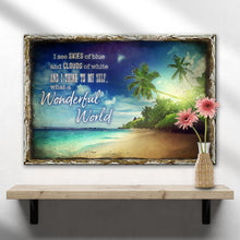 Load image into Gallery viewer, What A Wonderful World Sign IX