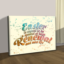 Load image into Gallery viewer, Easter A Symbol Of Hope, Renewal And New LIfe Sign