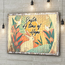 Load image into Gallery viewer, Easter A Time Of Hope Sign
