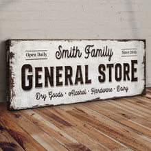 Load image into Gallery viewer, Family General Store Sign