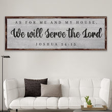 Load image into Gallery viewer, Joshua 24:15 - We Will Serve The Lord Sign IV