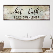 Load image into Gallery viewer, Hot Bath Sign