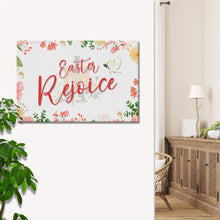Load image into Gallery viewer, Easter Rejoice Sign