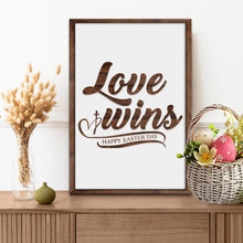 Load image into Gallery viewer, Easter Love Wins Sign