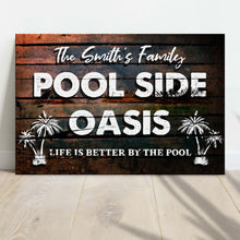 Load image into Gallery viewer, Poolside Oasis Sign