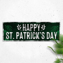 Load image into Gallery viewer, Happy St. Patrick's Day Sign III