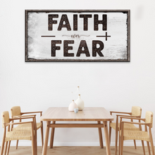 Load image into Gallery viewer, Faith Over Fear Motivational Sign