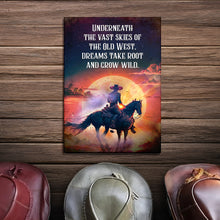 Load image into Gallery viewer, Underneath The Vast Skies Of The Old West Sign