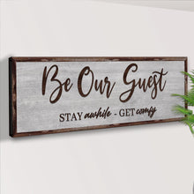 Load image into Gallery viewer, Be Our Guest Sign III