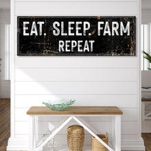 Load image into Gallery viewer, Eat Sleep Farm Repeat Sign