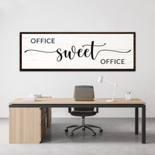 Load image into Gallery viewer, Office Sweet Office Sign